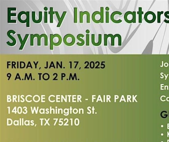 More Info for 6th Annual Equity Indicators Symposium